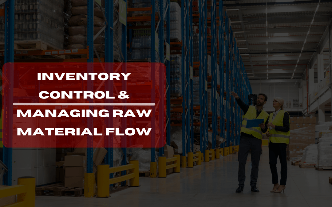 inventory and raw material flow
