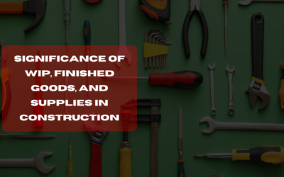 Enhancing Competitiveness and Profitability in Construction: The Significance of WIP, Finished Goods, and Supplies