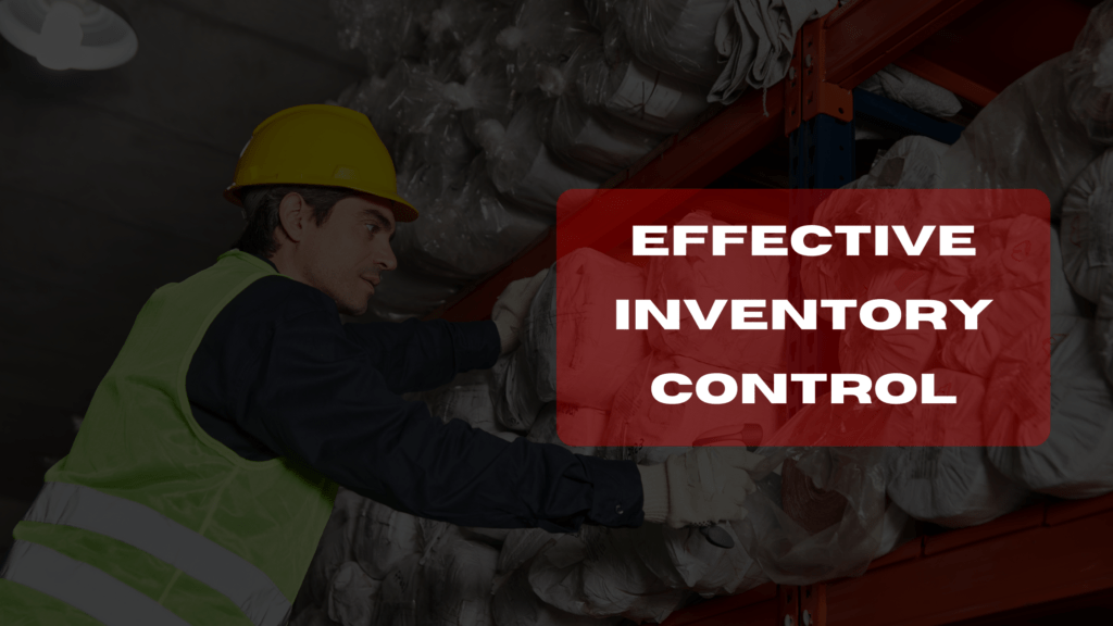 7 Powerful Strategies For Effective Inventory Control In Construction   Effective Inventory Control 1024x576 