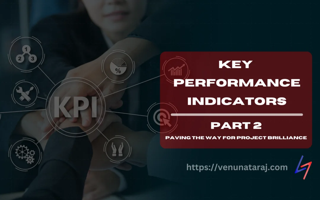 13 Vital Key Performance Indicators in Construction Management for Success: Part 2