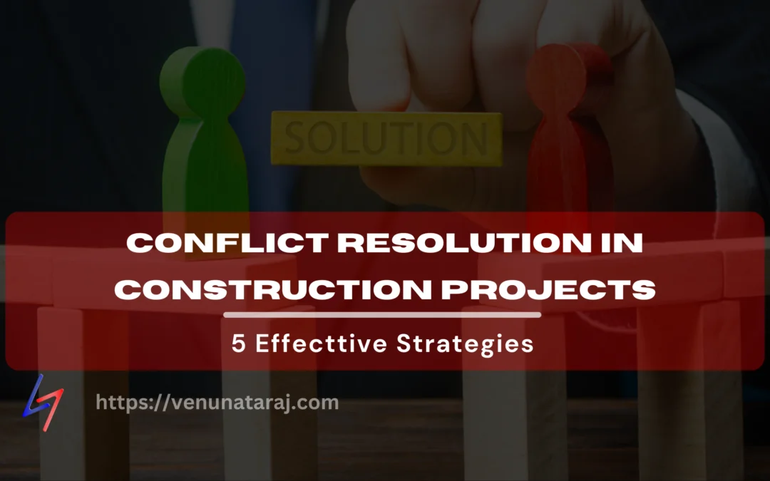 conflict resolution in construction projects
