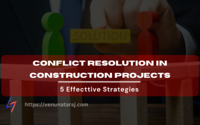 5 Strategies for Conflict Resolution in Construction Projects