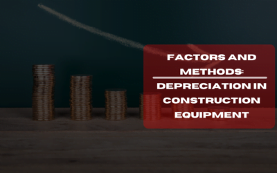 Understanding Depreciation in Construction Equipment: Factors and Methods