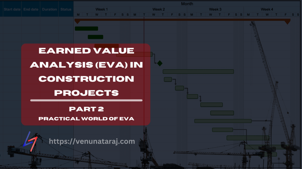 Mastering Earned Value Analysis in Construction Projects: Part 2 - Venu ...