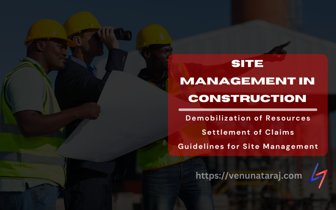 Mastering Site Management in Construction Projects: 7 Essential Strategies for Success