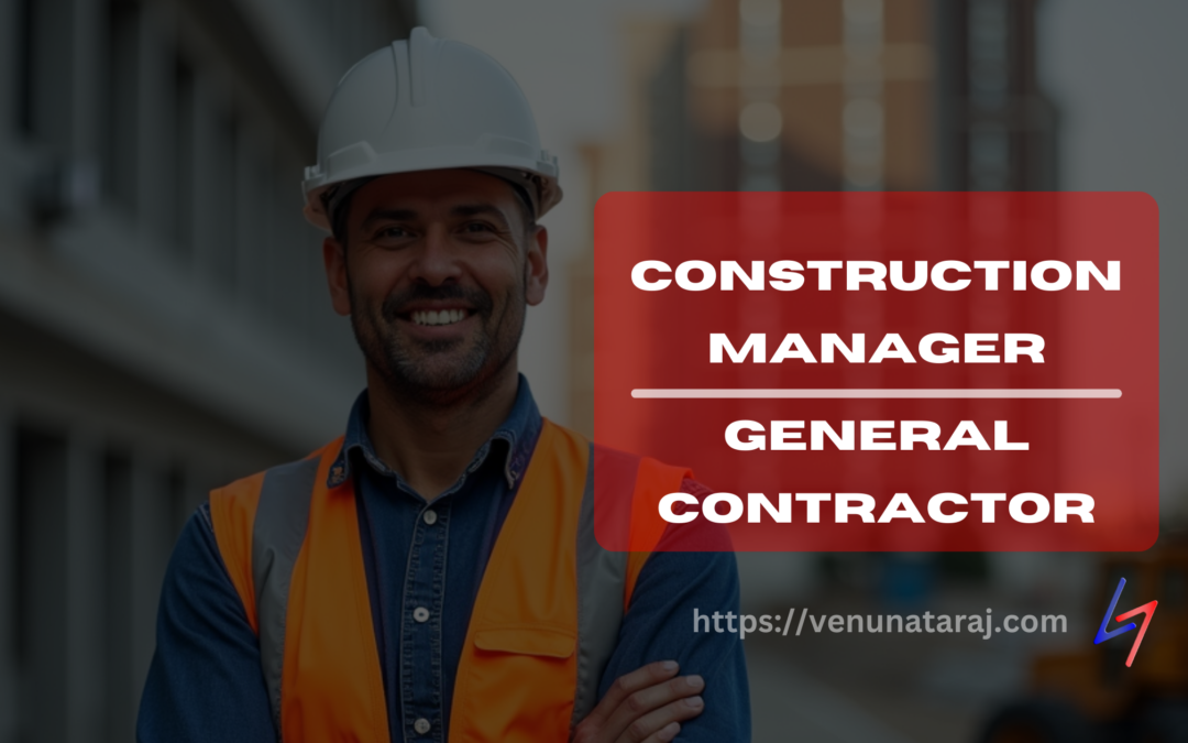Construction Manager General Contractor