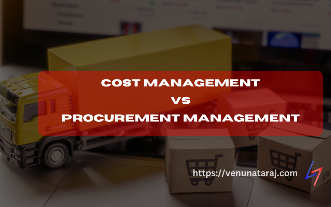 Cost Management vs procurement management
