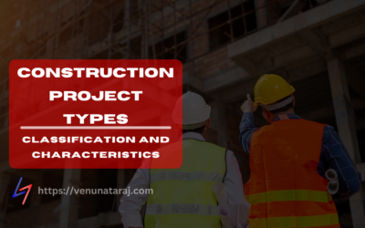 Understanding Construction Project Types: Classification and Characteristics
