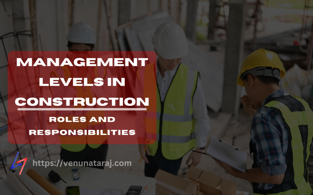 Management Levels in Construction