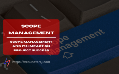 Mastering Scope Management: The Key to Project Success