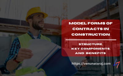 Model Forms of Contract in Construction: Structure, Key Components, and Benefits